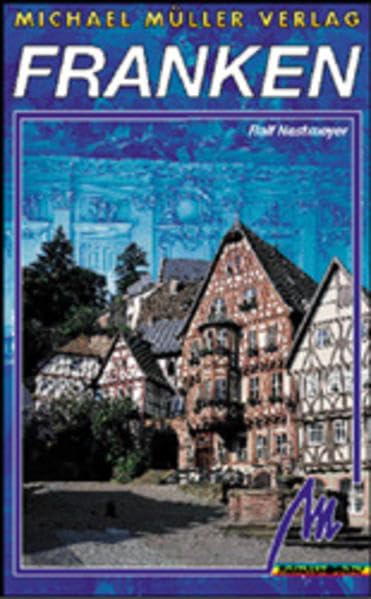Franken. Reisehandbuch mit vielen praktischen Tipps (Livre en allemand) book