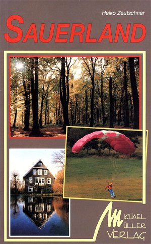 Sauerland: Reisehandbuch. Mit vielen Tips zu Sport, Wandern, Essen & Trinken - Kritisch überprüft Books