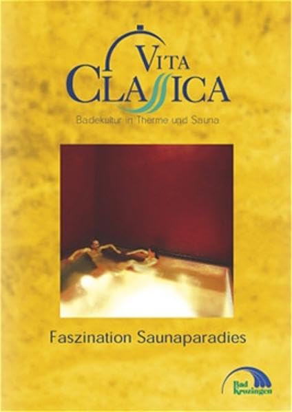Vom Badehaus zur Vita Classica: Die Thermalbadgeschichte von Bad Krozingen Politics & History