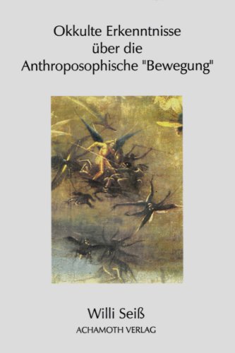 Okkulte Erkenntnisse über die Anthroposophische "Bewegung" Books
