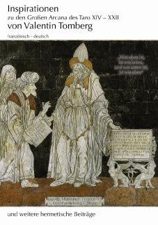 Inspirationen: Zu den Großen Arcana des Taro XIV-XII Religion & Esotericism