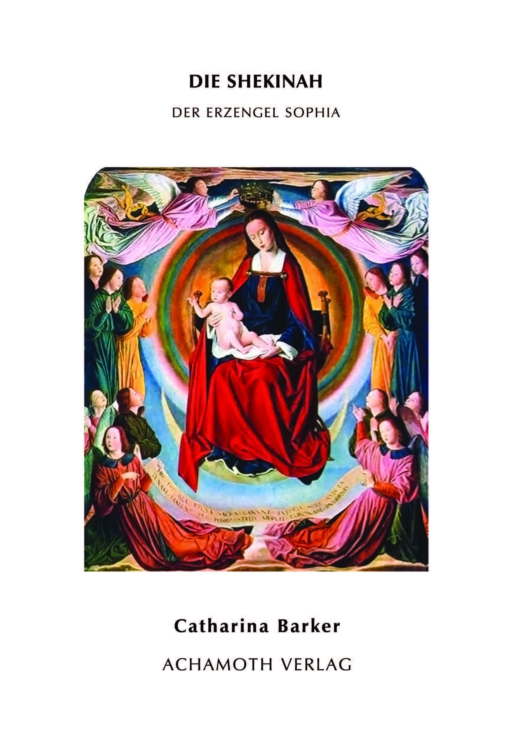 Die Shekinah - Der Erzengel Sophia Religion & Esotericism