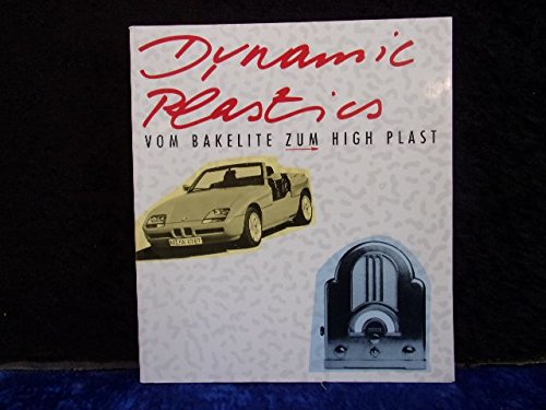 DYNAMIC PLASTICS - vom Bakelite zum High Plast Books