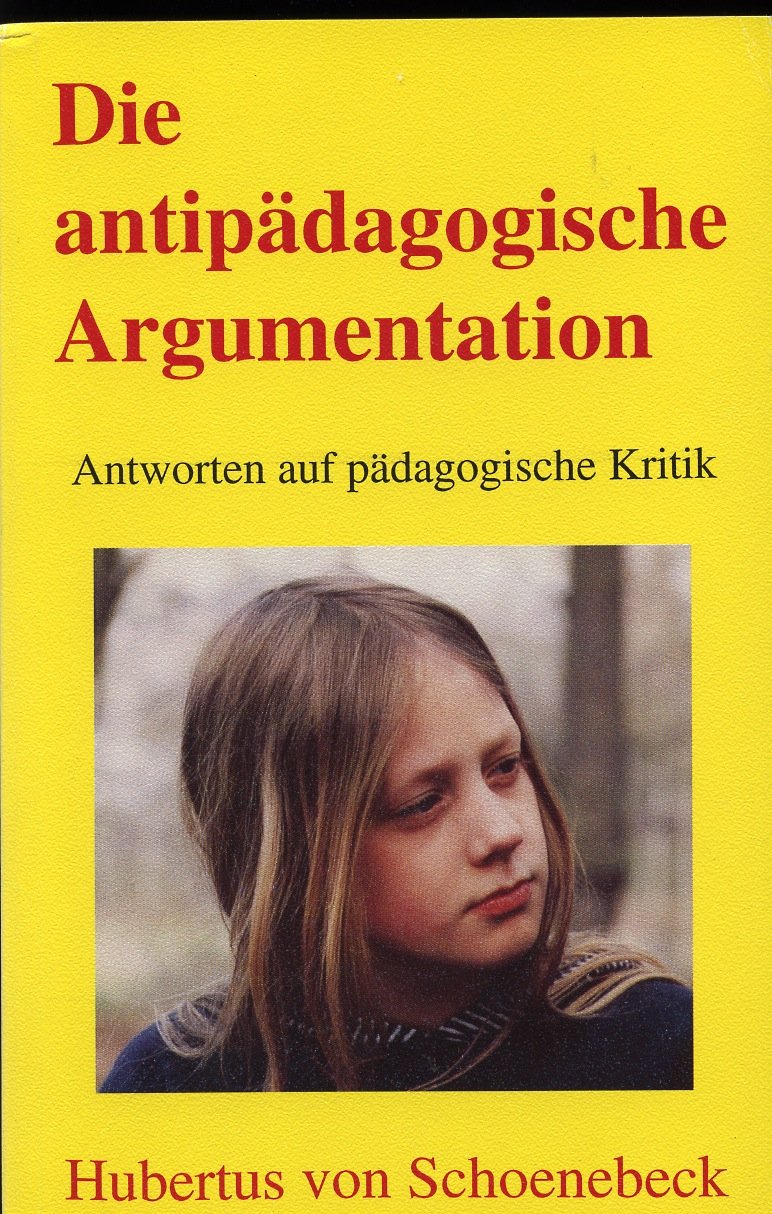 Die antipädagogische Argumentation. Antworten auf pädagogische Kritik Parents & Children