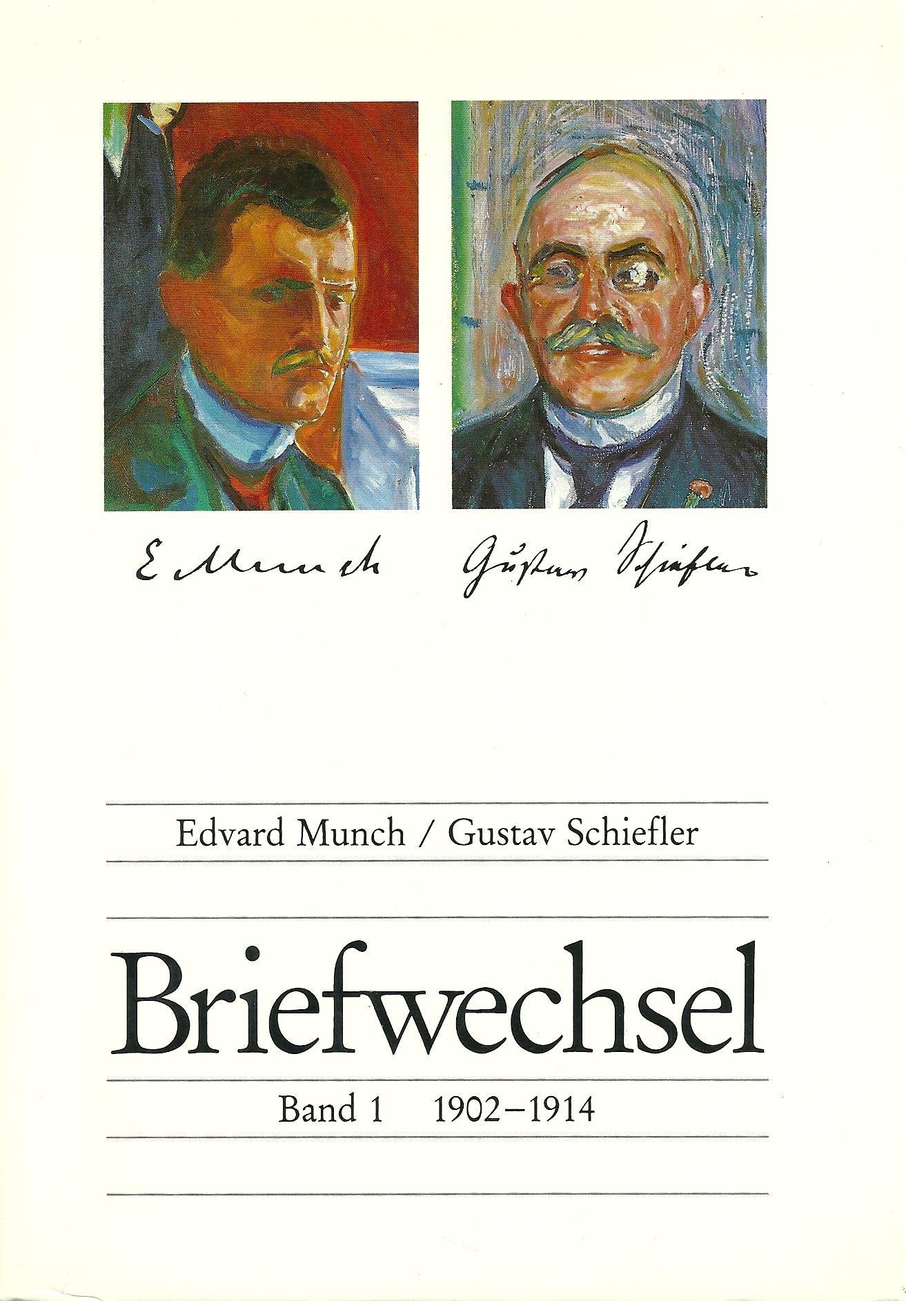 Briefwechsel Edvard Munch /Gustav Schiefler / Briefwechsel Edvard Munch /Gustav Schiefler: 1902-1914 Essays & Short Stories