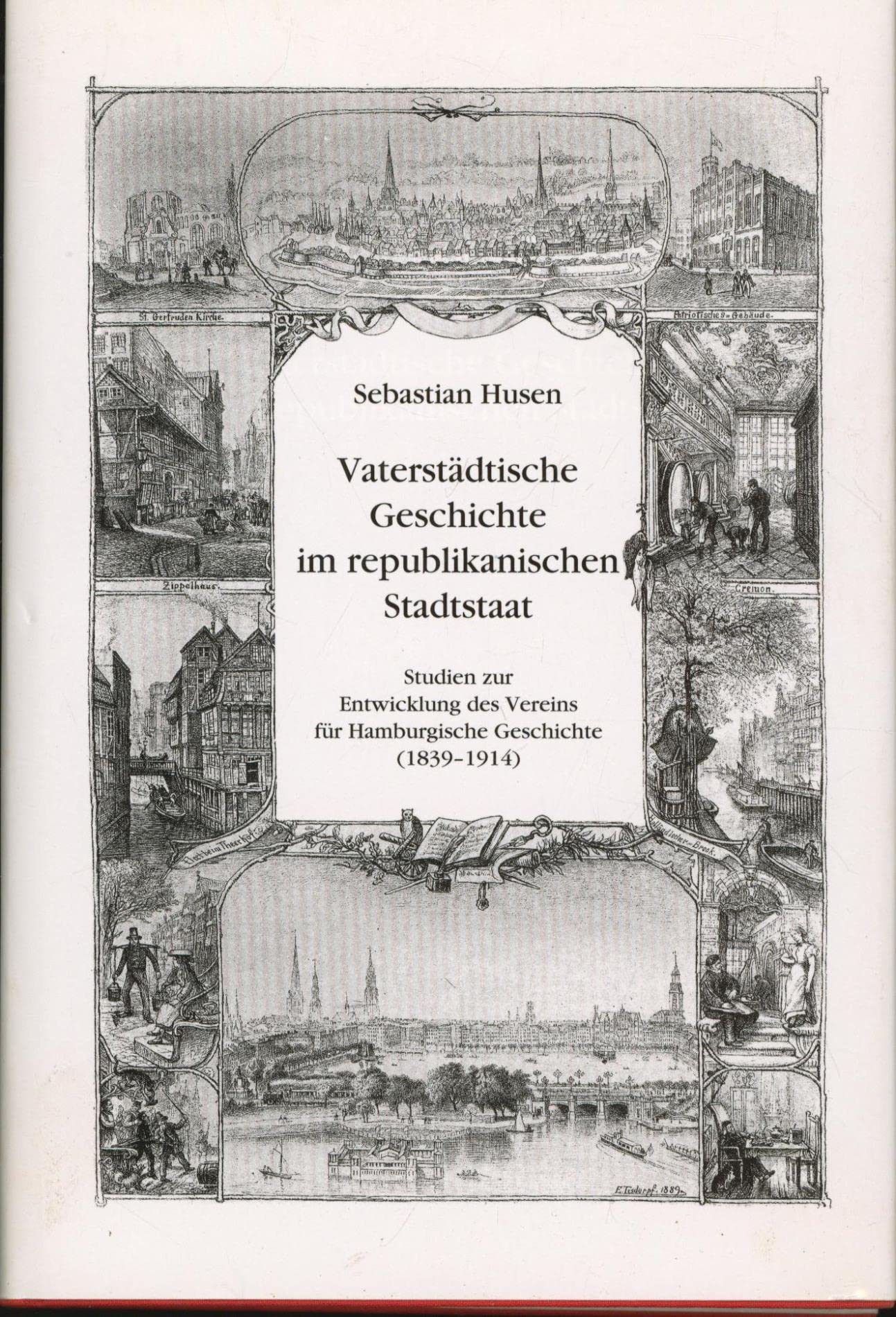 Vaterstädtische Geschichte im republikanischen Stadtstaat Politics & History