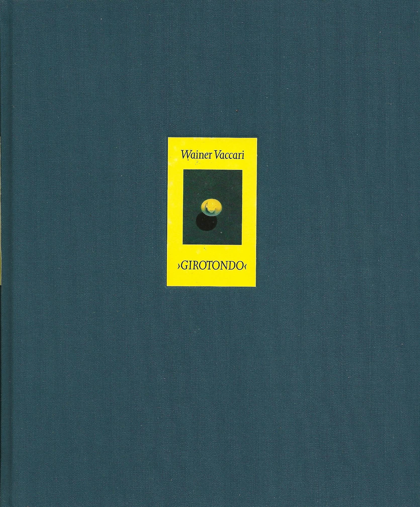 Wainer Vaccari. Girotondo Books