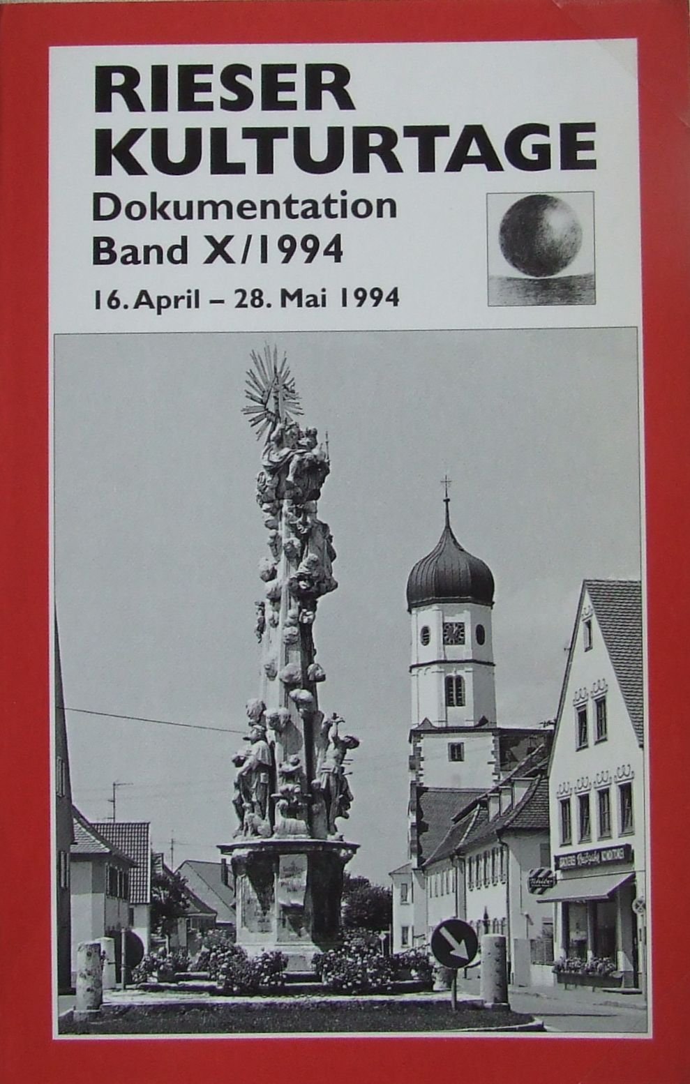 Rieser Kulturtage - Eine Landschaft stellt sich vor (Dokumentation - Band X) Books