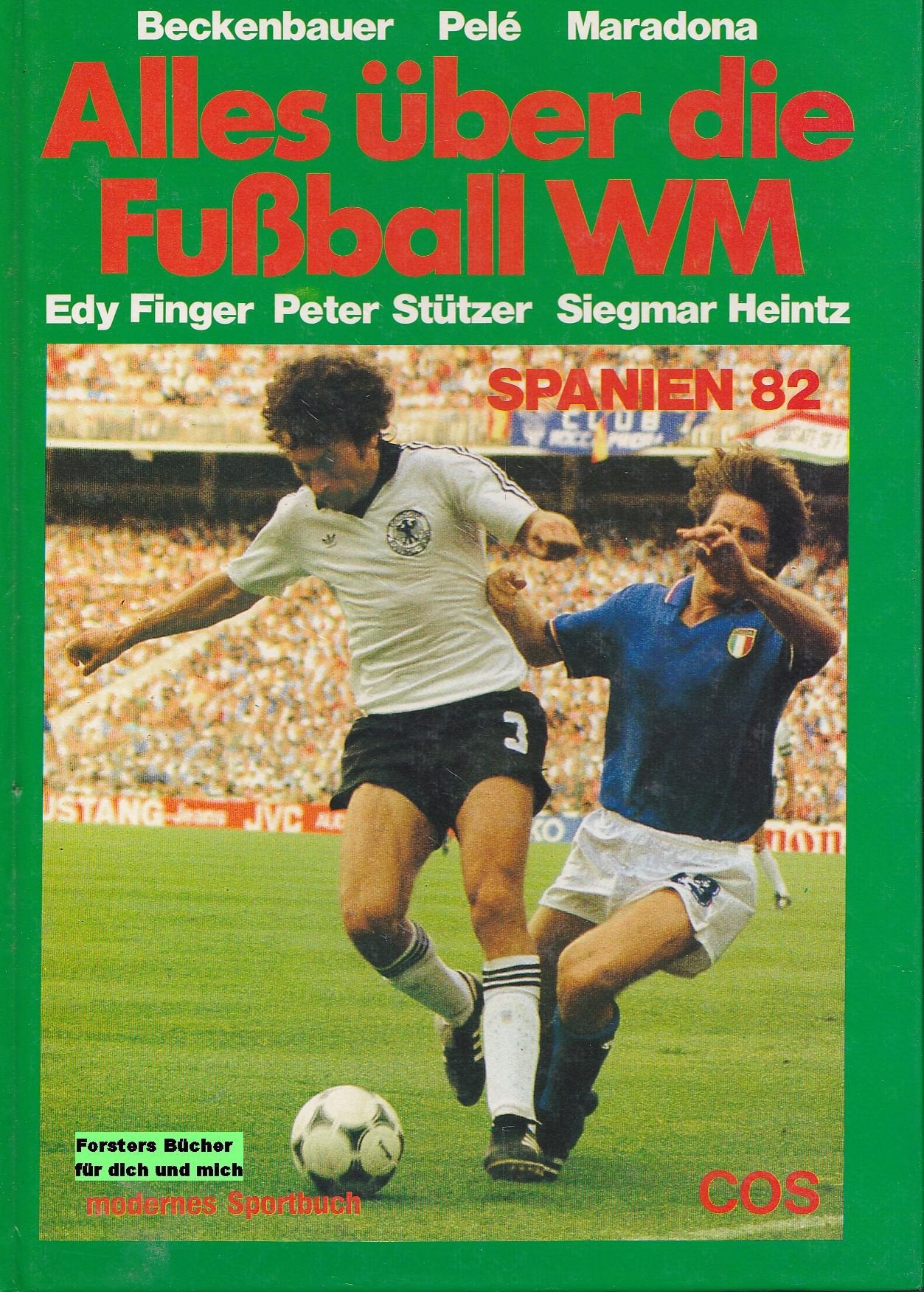 Alles über die Fußball-WM Spanien 82 Books