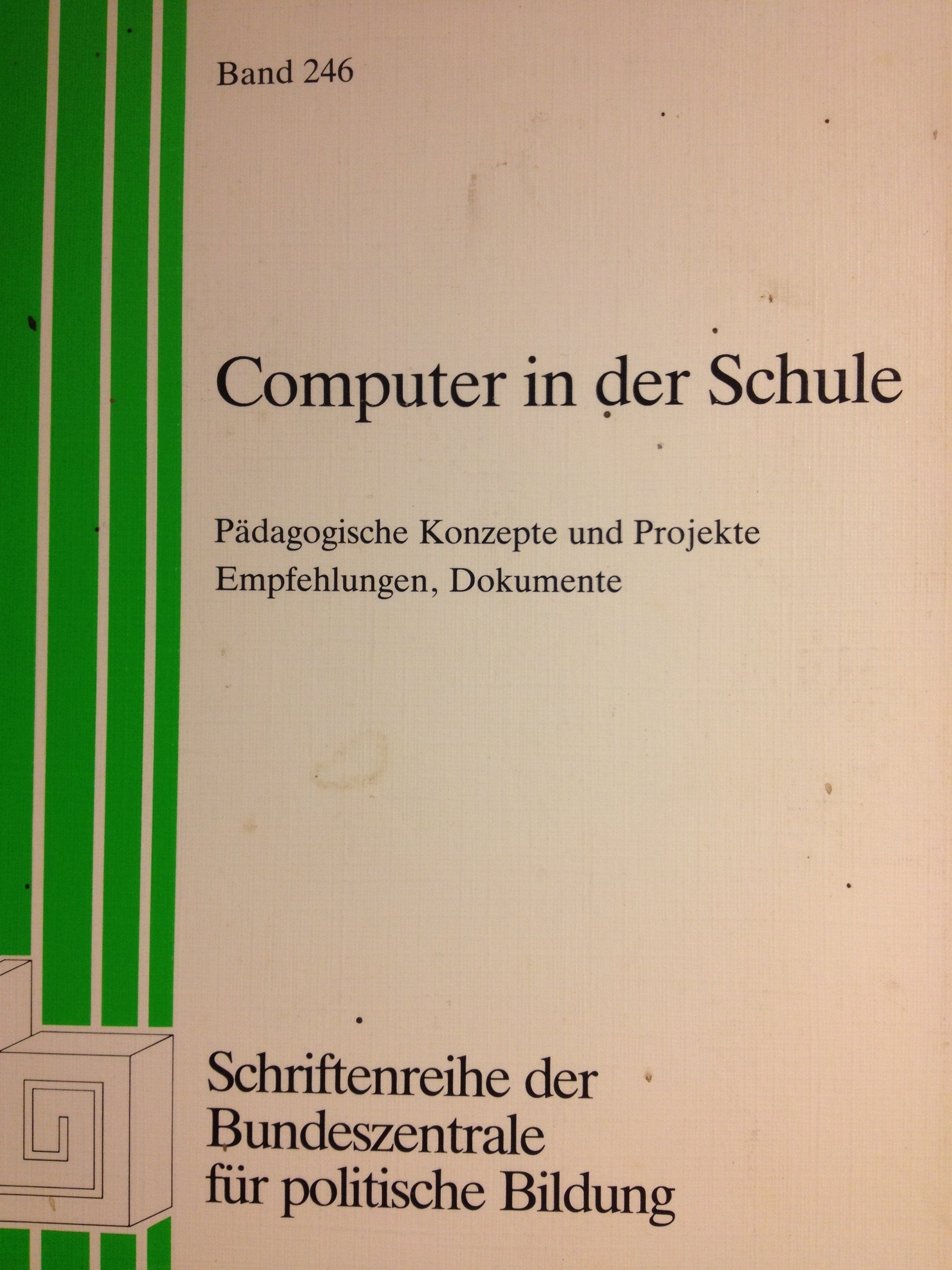 Computer in der Schule, Pädagogische Konzepte und Projekte, Empfehlungen, Dokumente Books