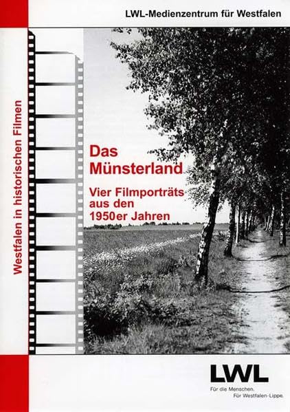 Das Münsterland: Vier Filmporträts aus den 1950er Jahren Politics & History