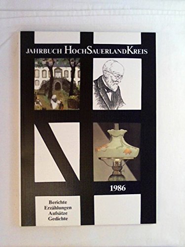 Jahrbuch Hochsauerlandkreis. Aufsätze, Geschichten, Erzählungen, Berichte, Gedichte / Jahrbuch Hochsauerlandkreis 1986 Politics & History