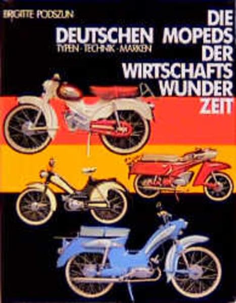Die deutschen Mopeds der fünfziger Jahre Business & Technology