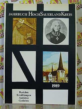 Jahrbuch Hochsauerlandkreis. Aufsätze, Geschichten, Erzählungen, Berichte, Gedichte / Jahrbuch Hochsauerlandkreis 1989 Books