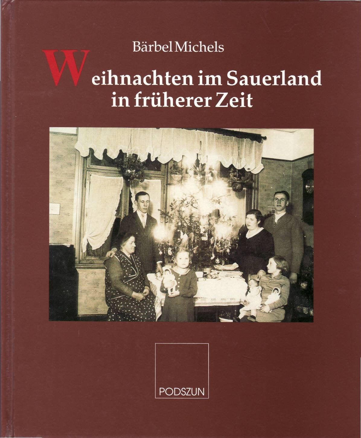 Weihnachten im Sauerland in früherer Zeit General education