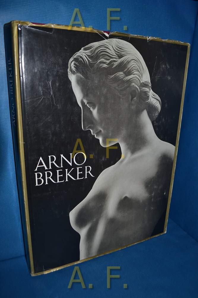 Arno Breker : Der Prophet des Schönen. Skulpturen aus d. Jahren 1920 - 1982. Books
