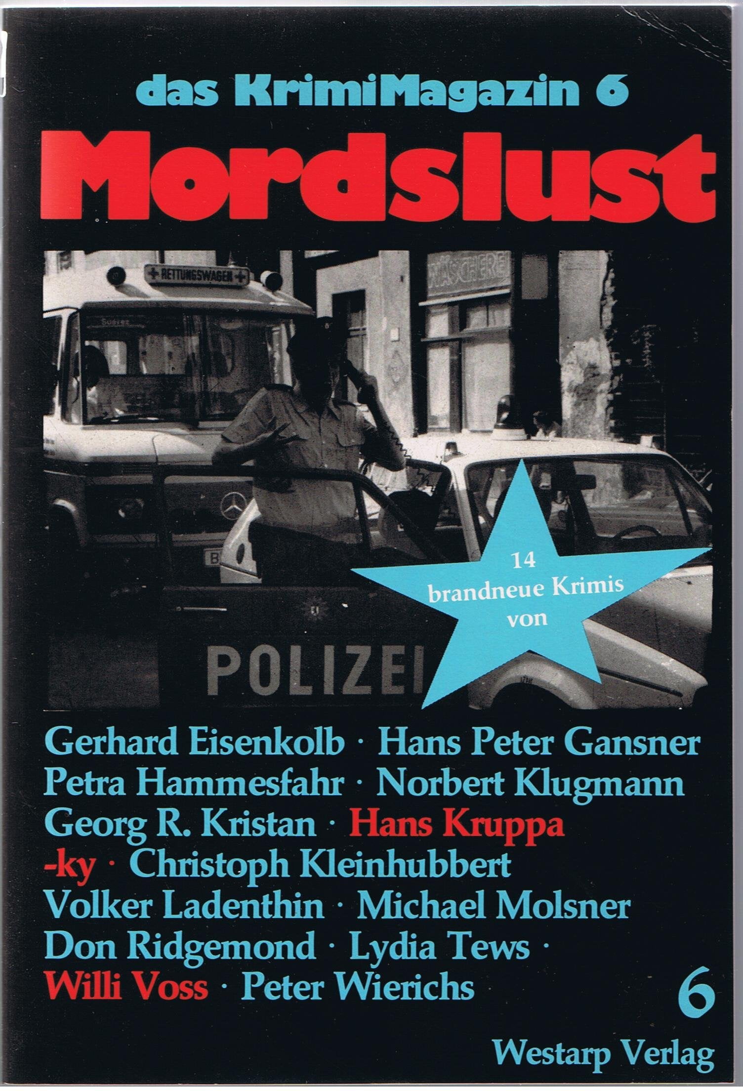 Mordslust VI. Das Krimi Magazin Crime & Thrillers