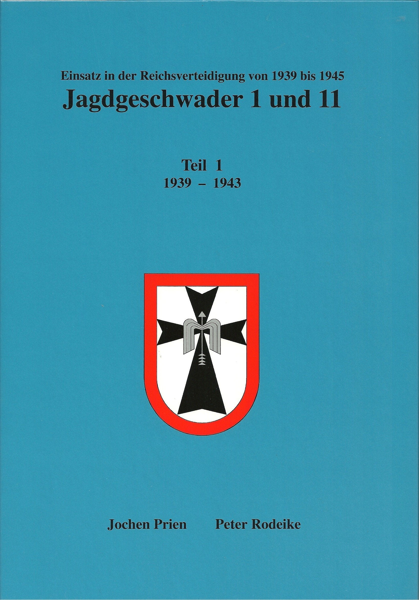 Jagdgeschwader 1 + 11 / Jagdgeschwader 1 + 11 Teil 1 Politics & History