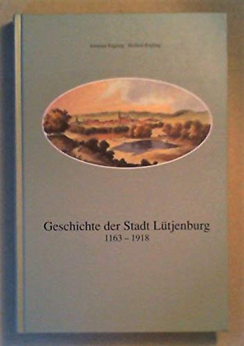 Geschichte der Stadt Lütjenburg 1163-1918 Politics & History
