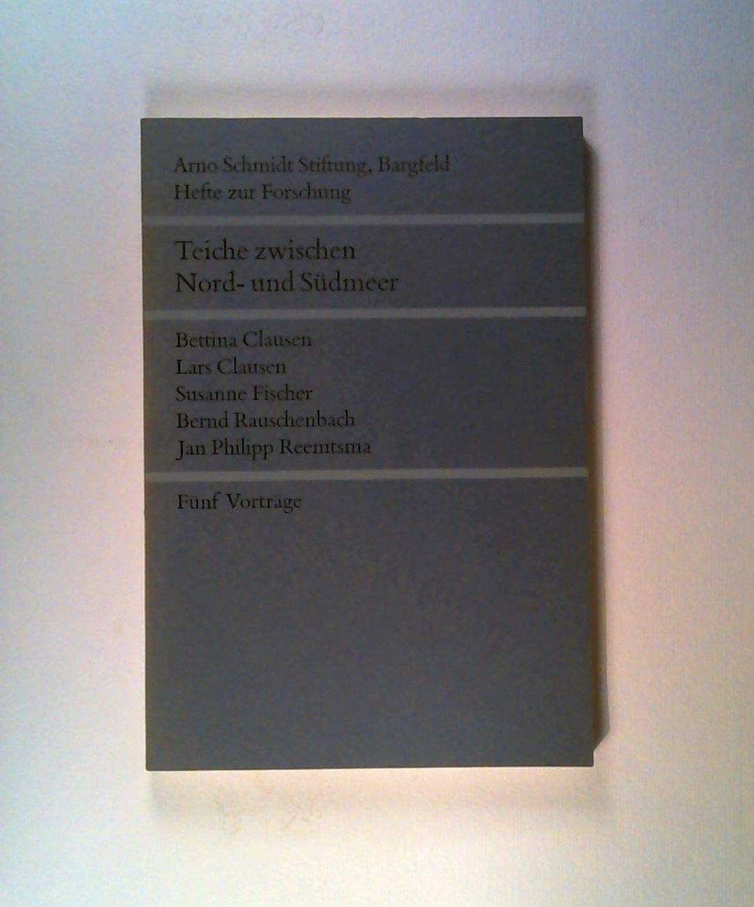 Teiche zwischen Nord- und Südmeer: Fünf Vorträge (Hefte zur Forschung) Contemporary literature Books