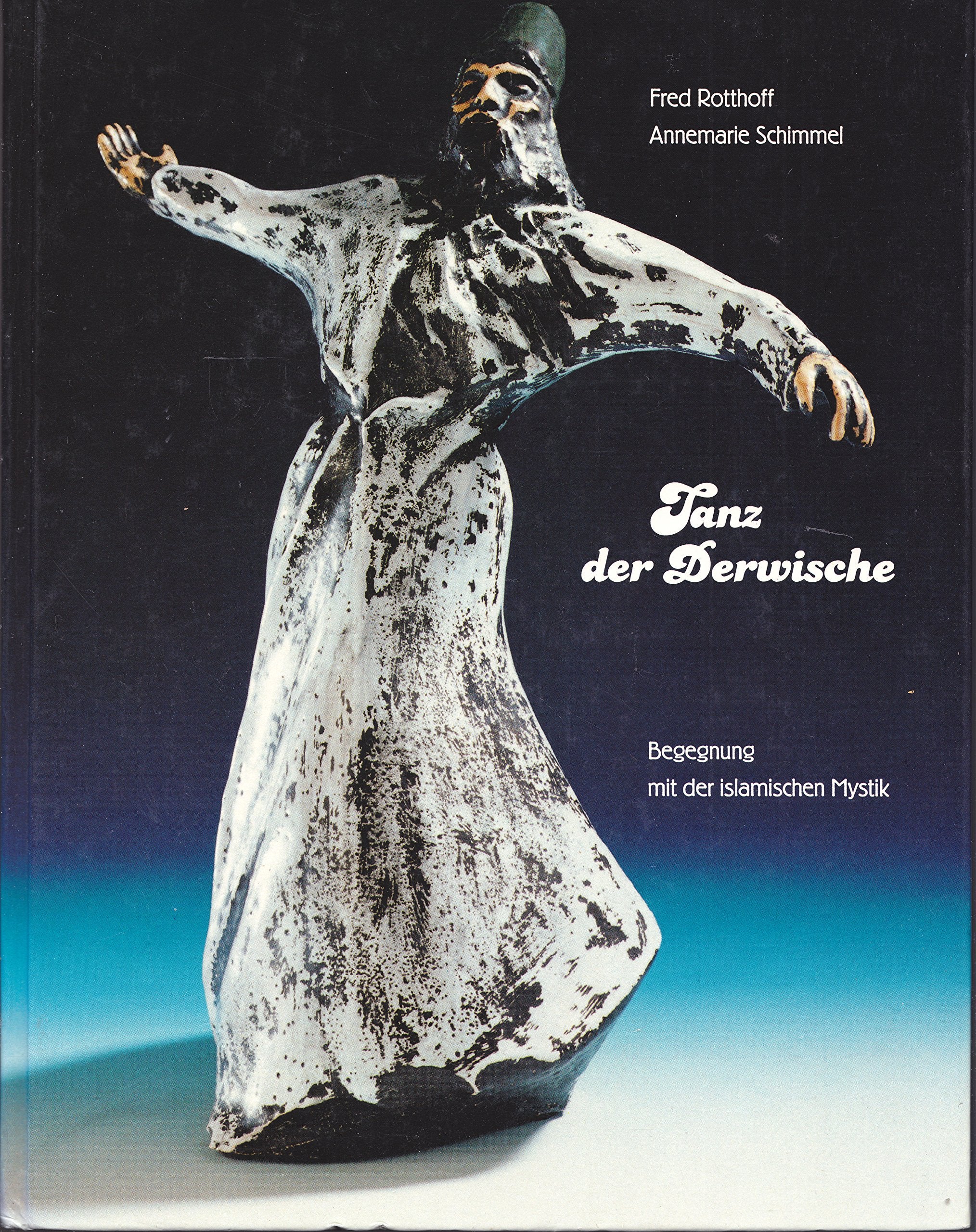 Tanz der Derwische. Begegnung mit der islamischen Mystik. Books