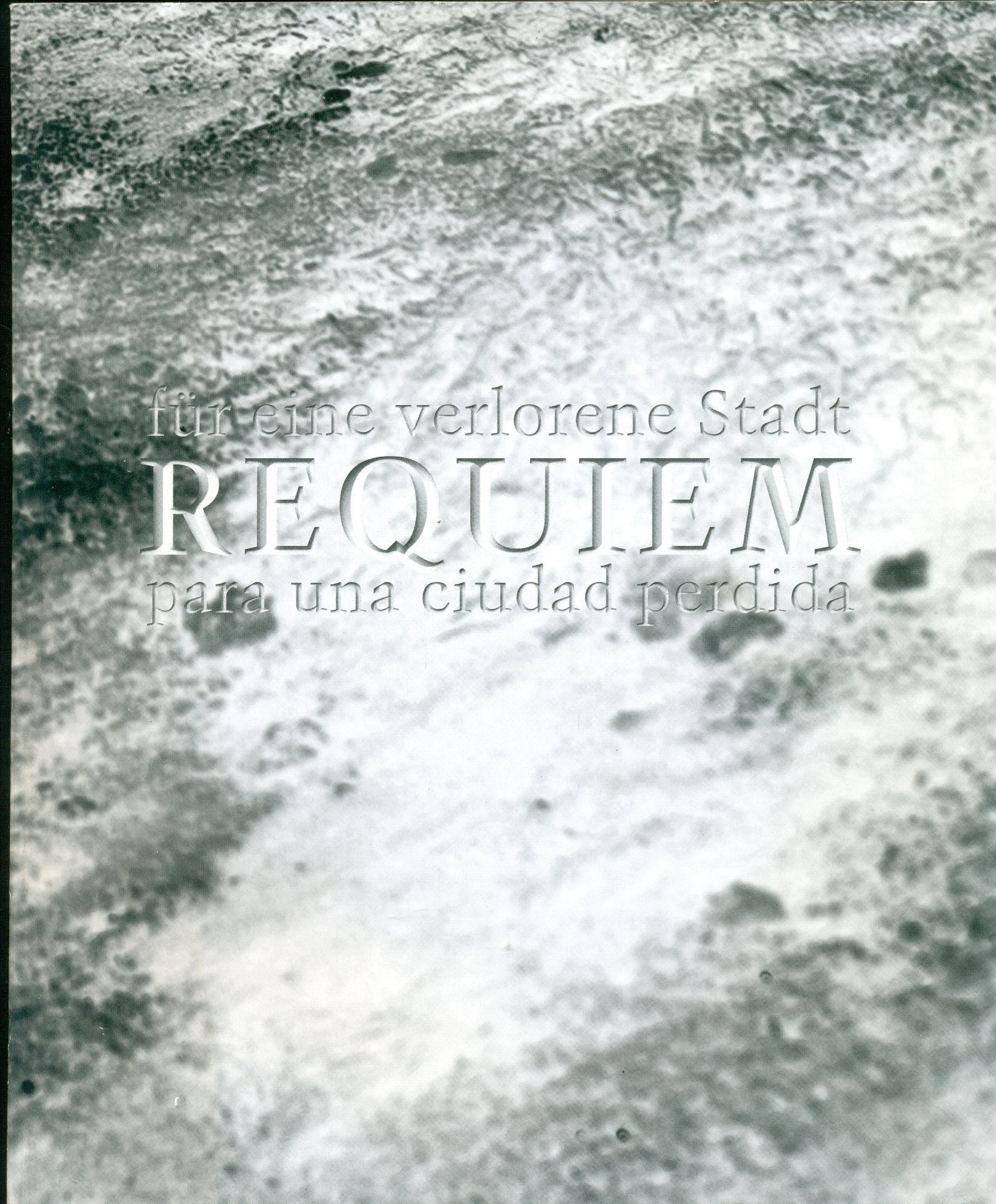 Requiem für eine verlorene Stadt: Requiem para una ciudad perdida Film, Art & Culture