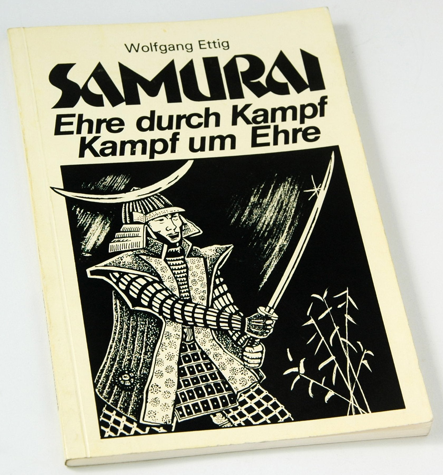 Samurai, Ehre durch Kampf - Kampf um Ehre Politics & History