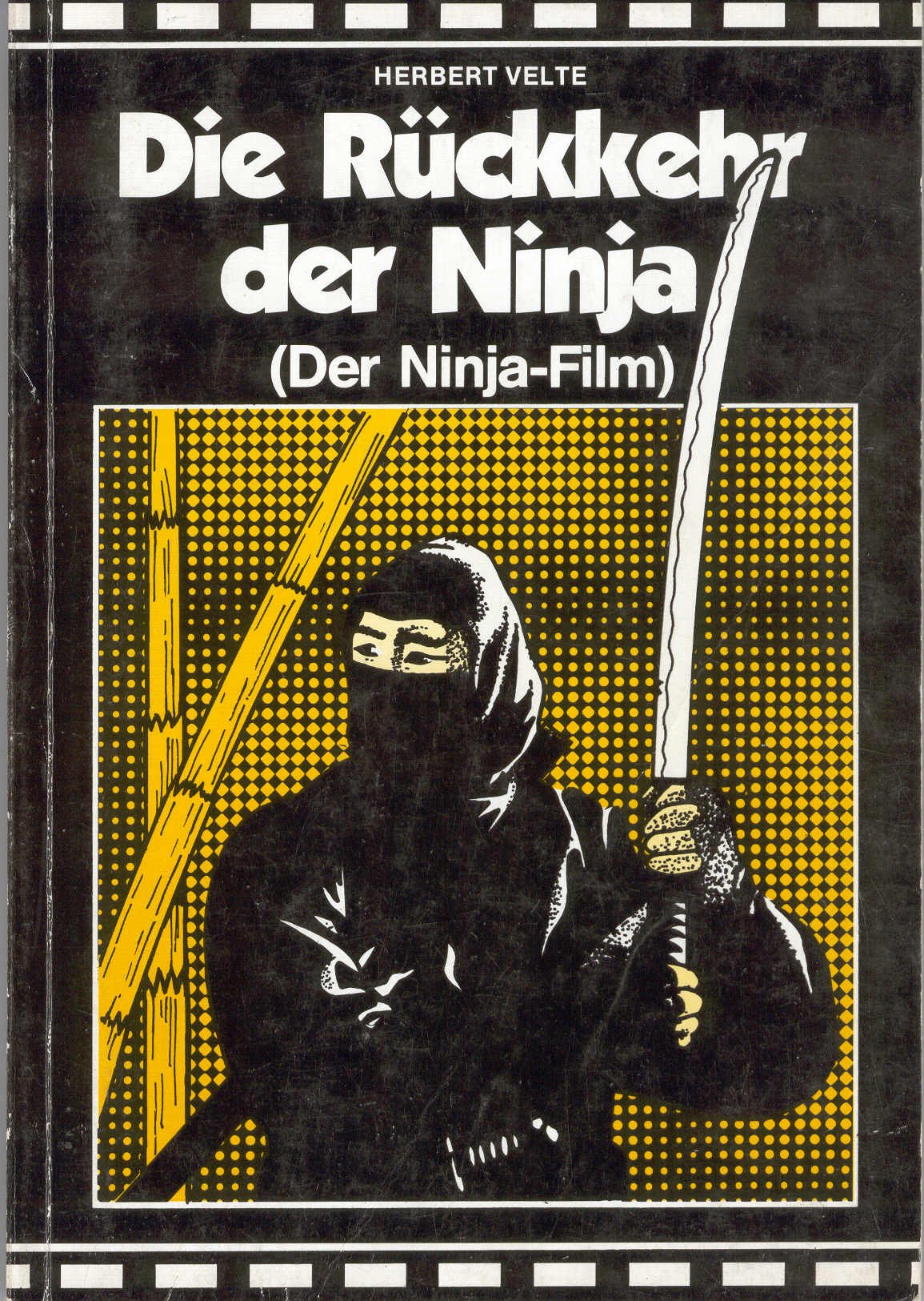 Die Rückkehr der Ninja. (Der Ninja-Film) Film, Art & Culture