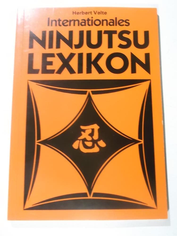 Internationales Ninjutsu-Fachwort-Lexikon Books