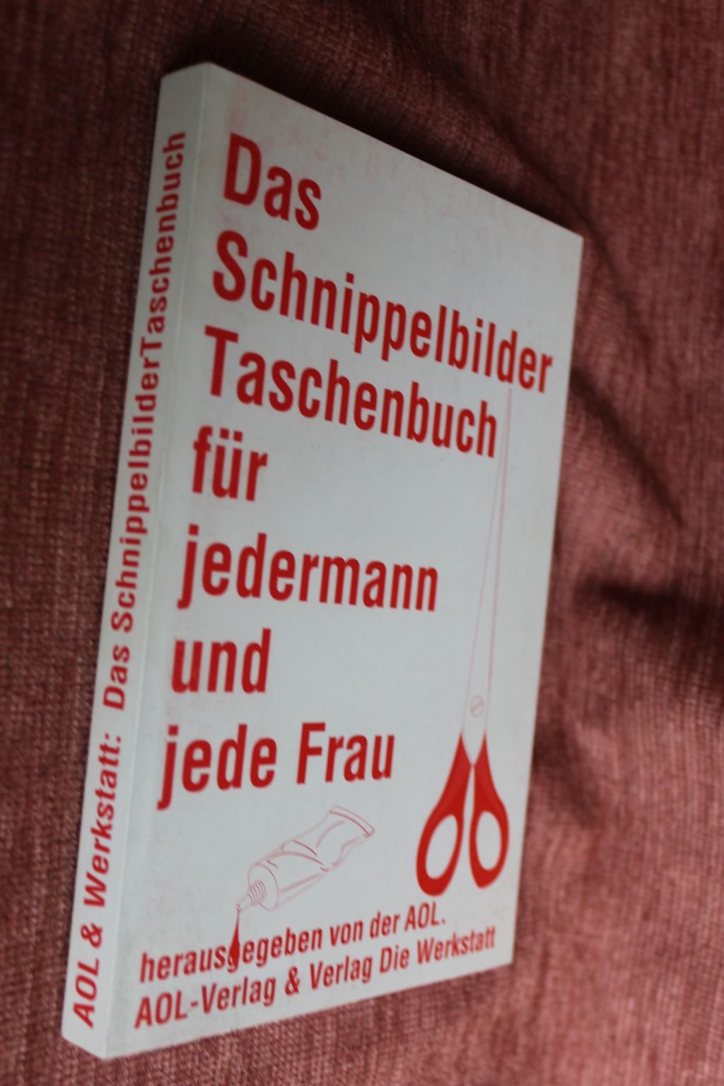 Das Schnippelbilder-Taschenbuch für jedermann und jede Frau Hobbies & Crafts