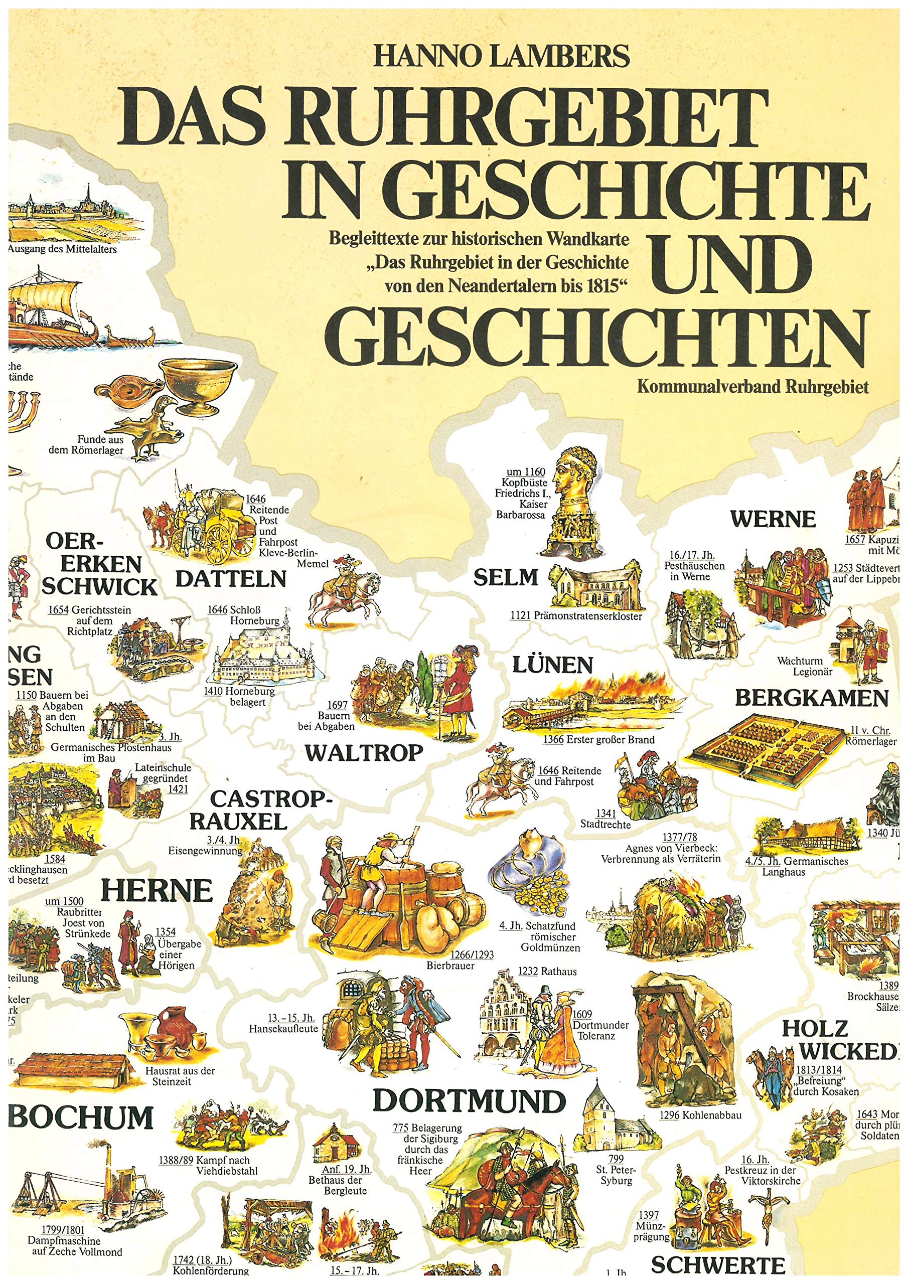 DAS RUHRGEBIET IN GESCHICHTE UND GESCHICHTEN. Begleittexte zur historischen Wandkarte Das Ruhrgebiet in der Geschichte von den Neandertalern bis 1815 Books