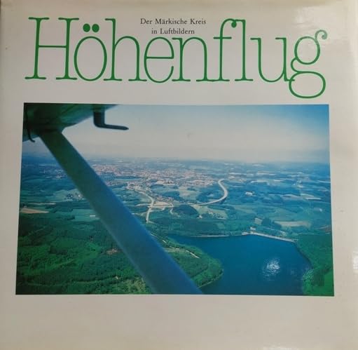 Höhenflug. Der Märkische Kreis in Luftbildern Travel