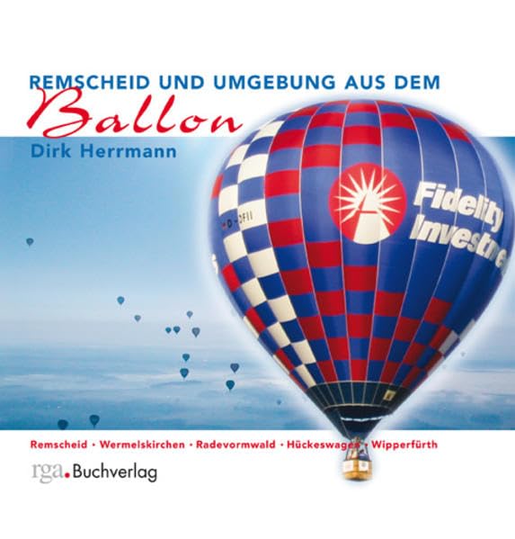 Remscheid und Umgebung aus dem Ballon Leisure, Home & Garden