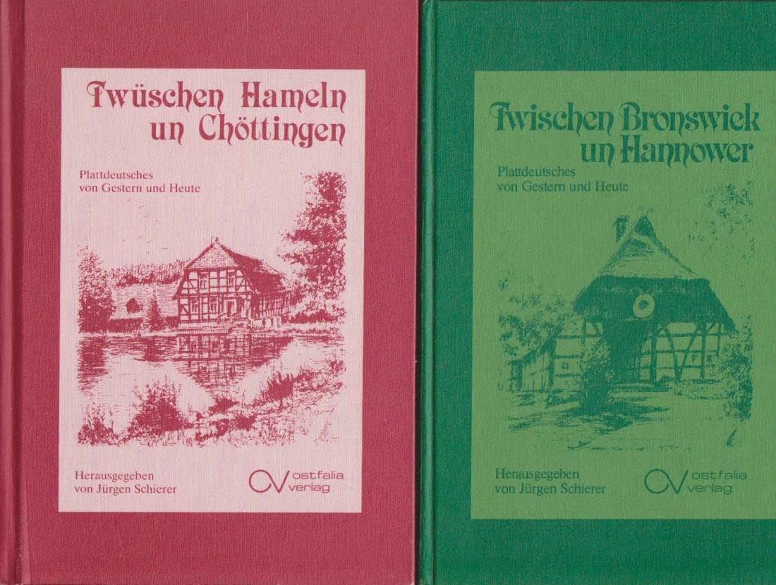 Twischen Bronswiek un Hannower - Plattdeutsches von Gestern und Heute Books