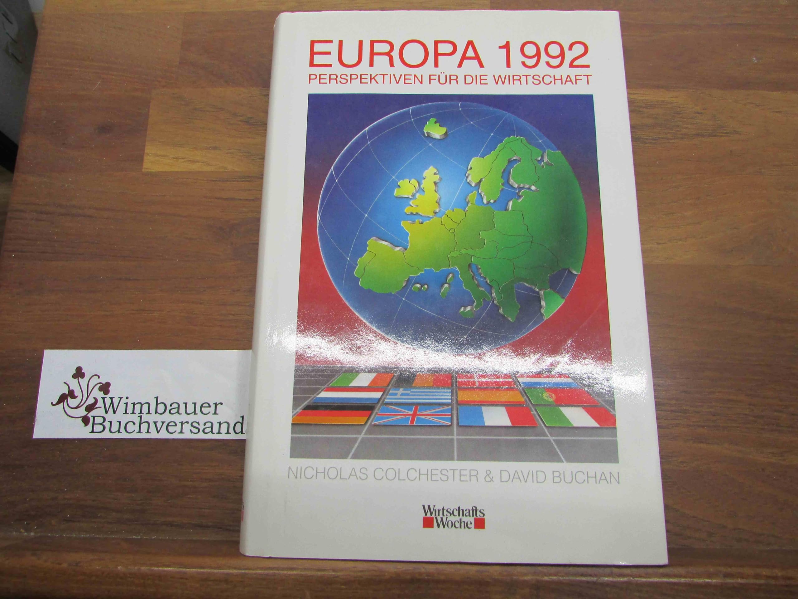 Europa 1992. Perspektiven für die Wirtschaft Business & Technology