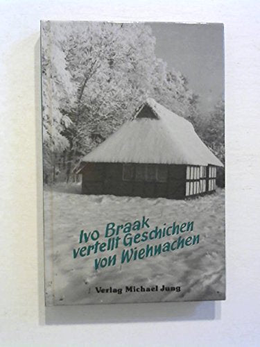 Ivo Braak vertellt Geschichen von Wiehnachen Books