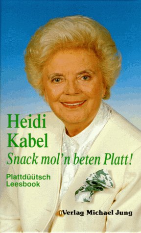 Snack mol'n beten Platt! Plattdüütsch Leesbook Contemporary literature