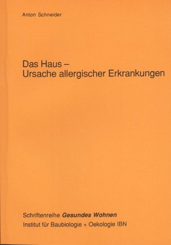 Das Haus - Ursache allergischer Erkrankungen (Livre en allemand) book