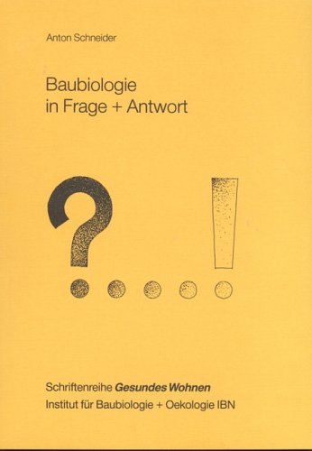 Baubiologie in Frage + Antwort (Gesundes Wohnen) Medicine