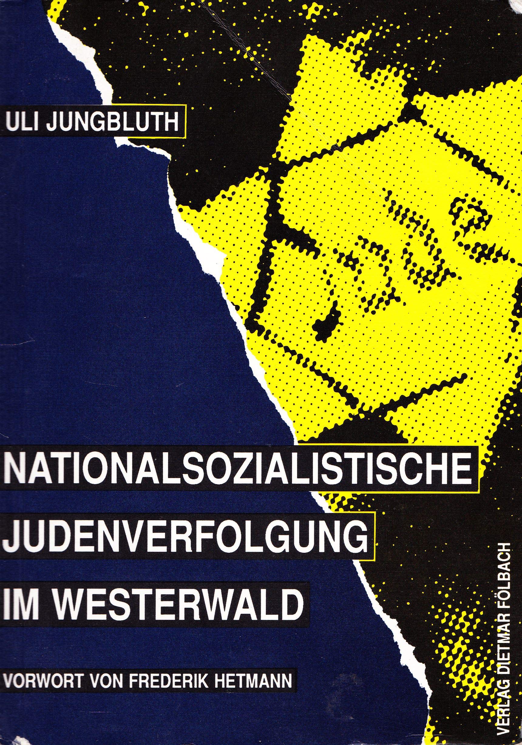 Nationalsozialistische Judenverfolgung im Westerwald Memories