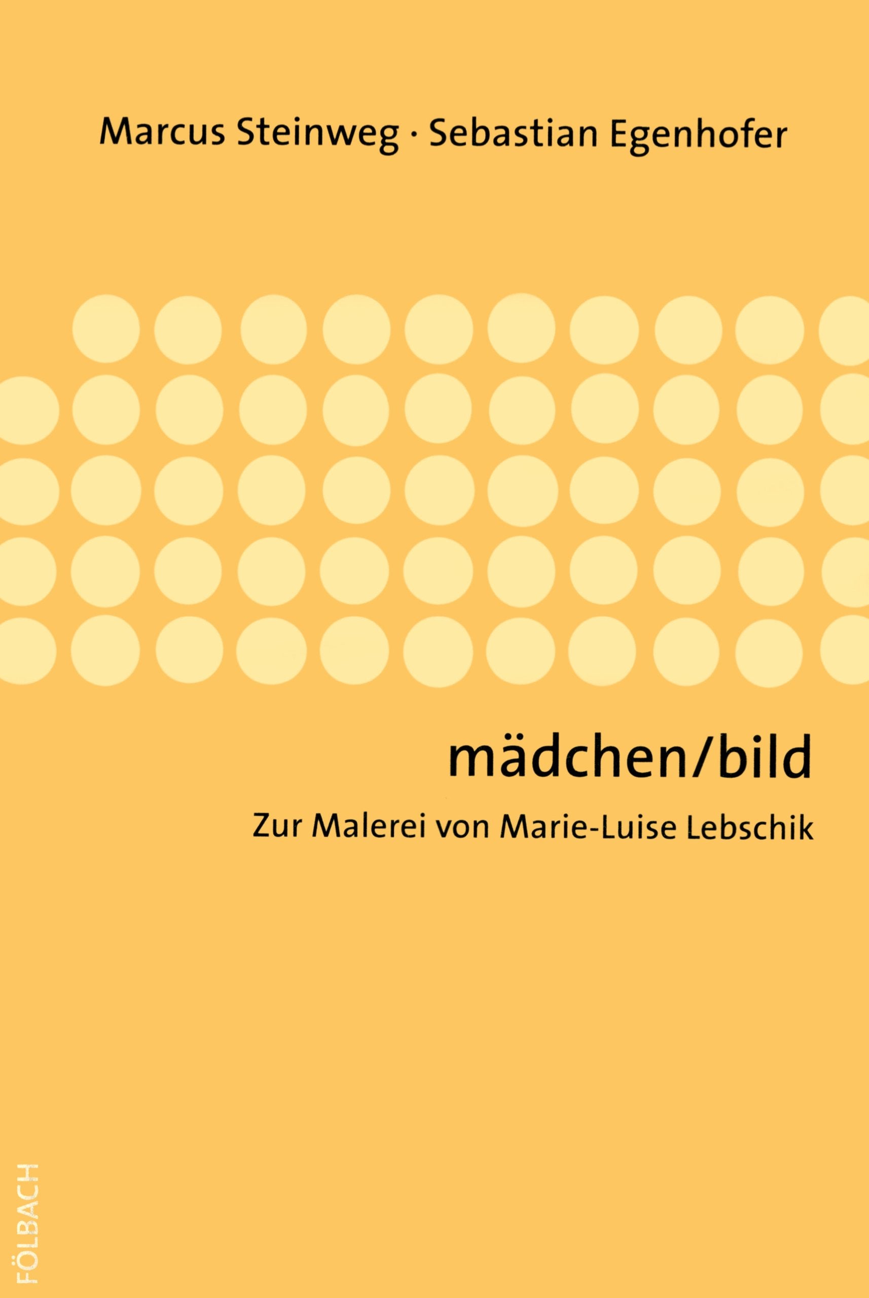 mädchen/bild: Zur Malerei von Marie-Luise Lebschik Books