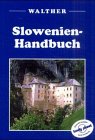 Slowenien-Handbuch Travel Books