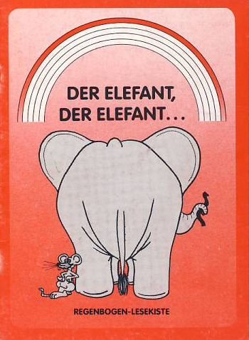 Regenbogen-Lesekiste. Texte für Erstleser. Bücher, Poster, Spiele, Kopiervorlagen. Materialien für den Anfängerunterricht: Regenbogen-Lesekiste. Texte ... Lesestufe 1-3 / Der Elefant, der Elefant... Books