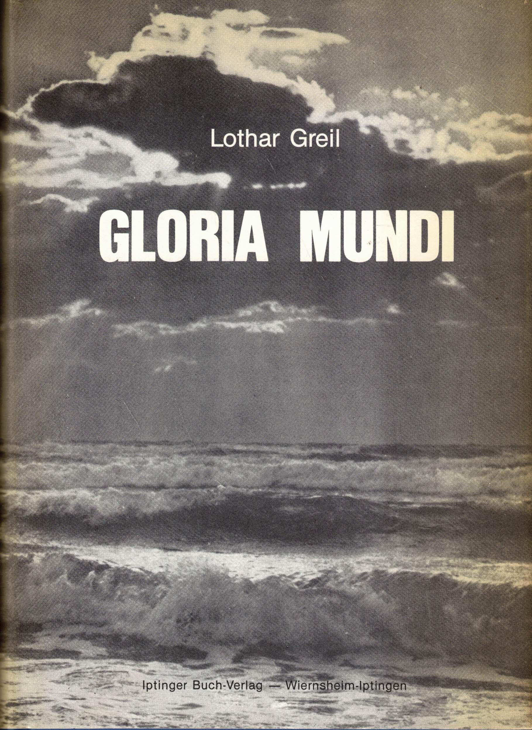 Gloria Mundi - Invasion 1944, letzter Großkampf gegen Feind und Verrat / Der toten Deutschen Tatenruhm Politics & History