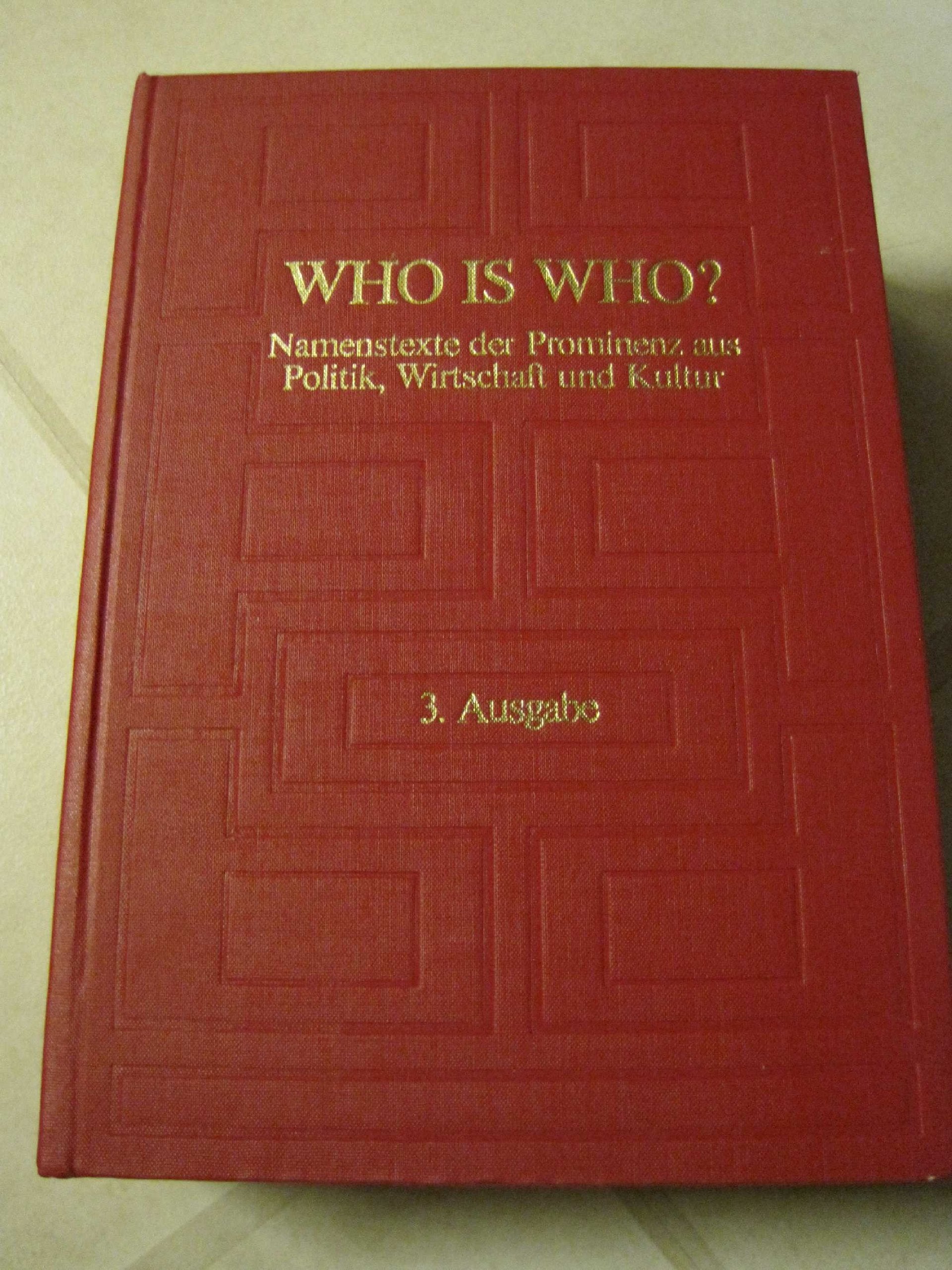 Who is Who?. Namenstexte der Prominenz aus Politik, Wirtschaft und Kultur Books
