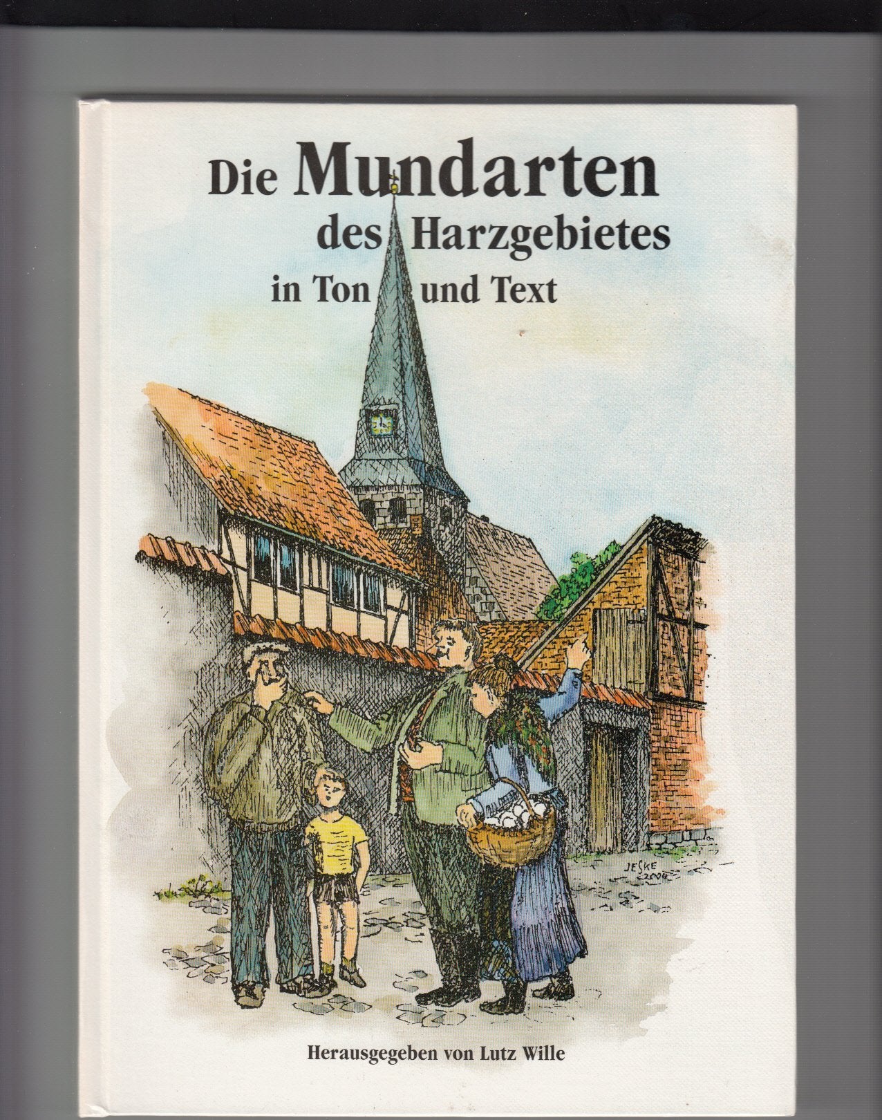 Die Mundarten des Harzgebietes: In Ton und Text Medicine