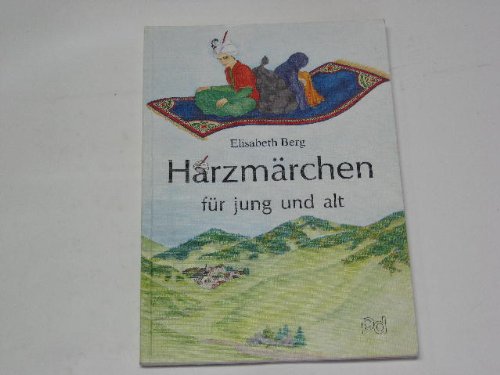 Harzmärchen für jung und alt General education