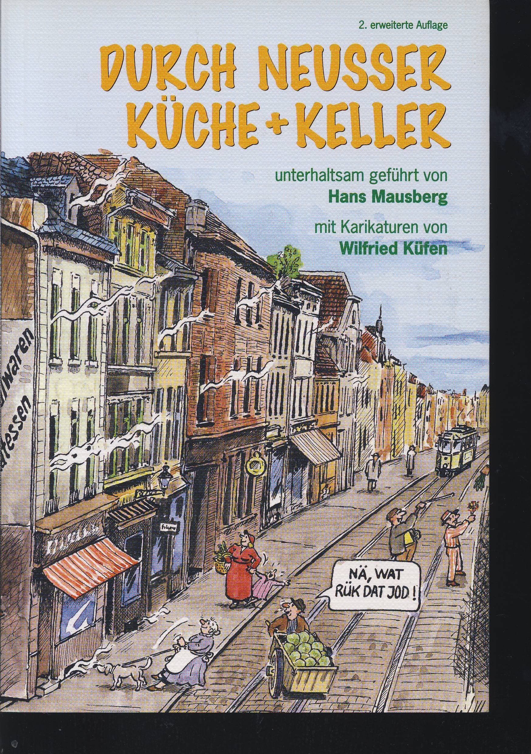 Durch Neusser Küche und Keller - Hans Mausberg book