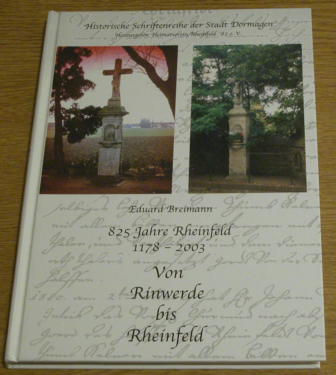 825 Jahre Rheinfeld 1178 - 2003: Von Rinwerde bis Rheinfeld Books