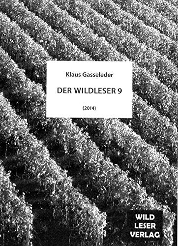 Der Wildleser 9: Eine Text-Bild-Zeitschrift für Skeptiker und Dilettanten Books